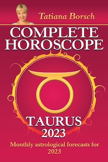 Front cover_Complete Horoscope Taurus 2023