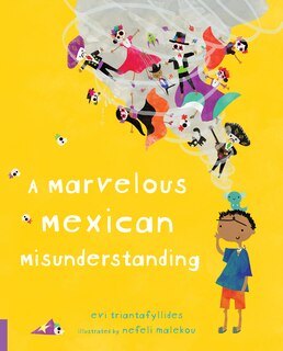 Front cover_A Marvelous Mexican Misunderstanding