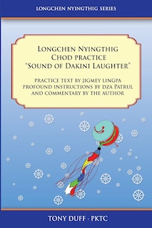 Couverture_Longchen Nyingthig Chod Practice Sound of Dakini Laughter
