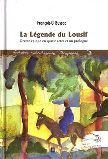 La légende du Lousif