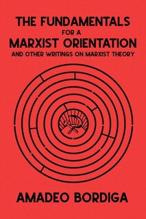 Couverture_The Fundamentals For A Marxist Orientation