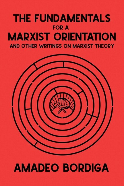 Couverture_The Fundamentals For A Marxist Orientation