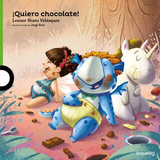 Front cover_Quiero Chocolate! / I Want Chocolate! (Spanish Edition)