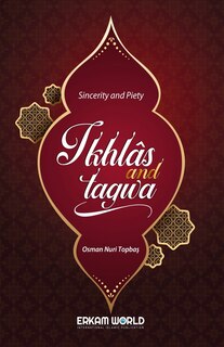 Front cover_Ikhlas and Taqwa - Sincerity and Piety