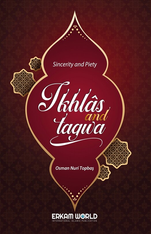Front cover_Ikhlas and Taqwa - Sincerity and Piety