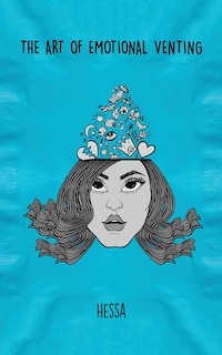 Front cover_The Art Of Emotional Venting