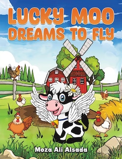 Front cover_Lucky Moo Dreams to Fly