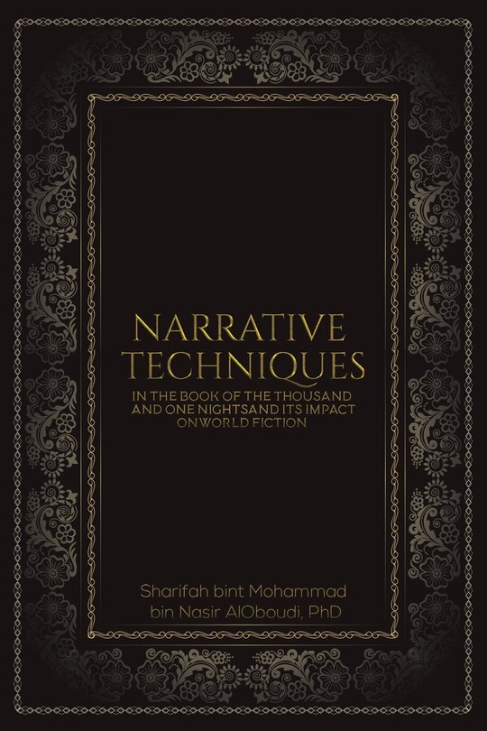Couverture_Narrative Techniques in the Book of the Thousand and One Nights and its Impact on World Fiction