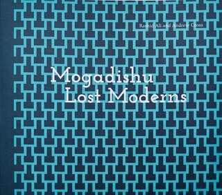 Front cover_Mogadishu: Lost Moderns