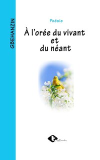 Front cover_À l'Oree Du Vivant Et Du Neant
