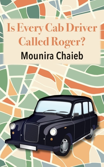 Front cover_Is Every Cab Driver Called Roger?