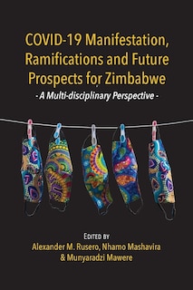 Couverture_COVID-19 Manifestation, Ramifications and Future Prospects for Zimbabwe
