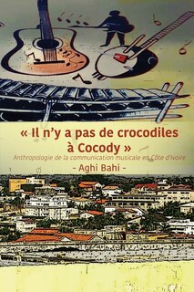 Couverture_Il n'y a pas de crocodiles à Cocody