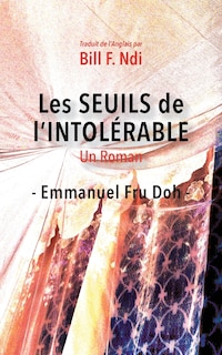 Front cover_Les Seuils de l'intolérable