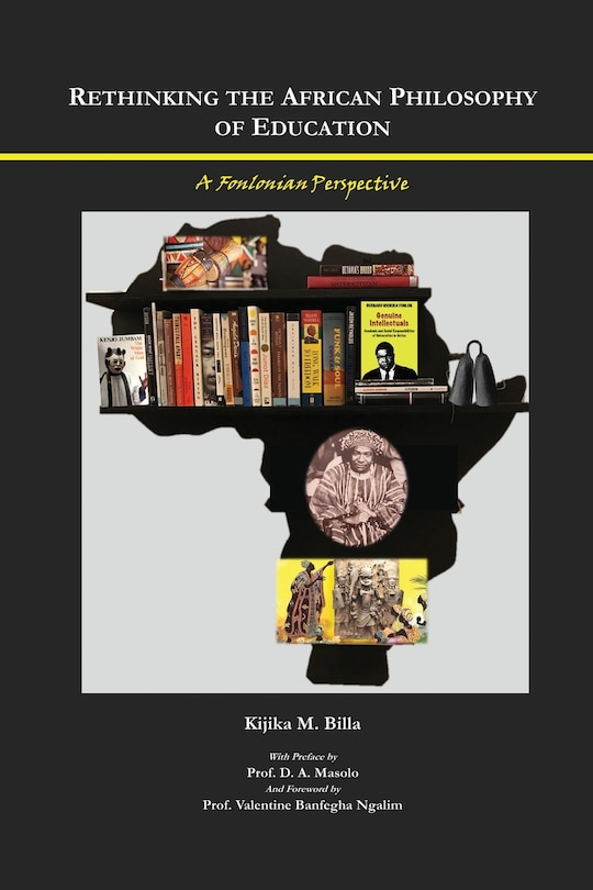 Rethinking the African Philosophy of Education: A Fonlonian Perspective