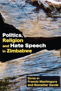 Front cover_Politics, Religion and Hate Speech in Zimbabwe