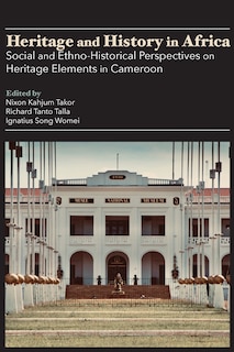 Front cover_Heritage and History in Africa