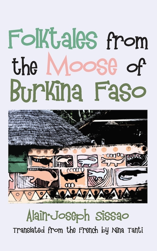 Front cover_Folktales from the Moose of Burkina Faso