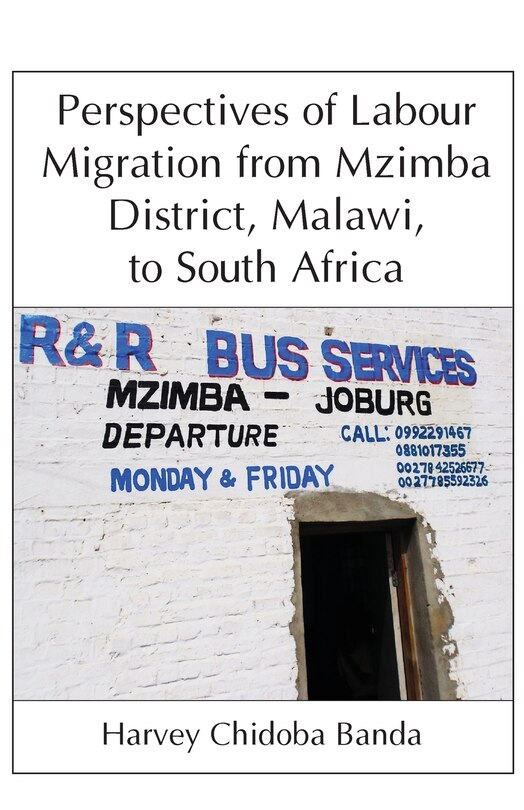 Front cover_Perspectives of Labour Migration from Mzimba District, Malawi, to South Africa