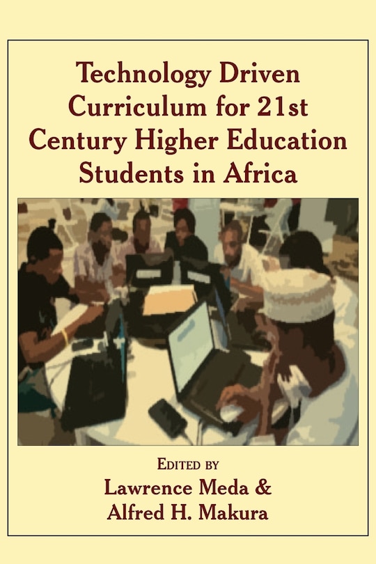 Couverture_Technology Driven Curriculum for 21st Century Higher Education Students in Africa