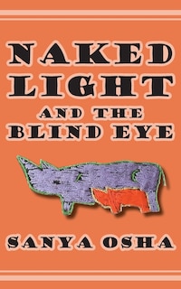Front cover_Naked Light and the Blind Eye