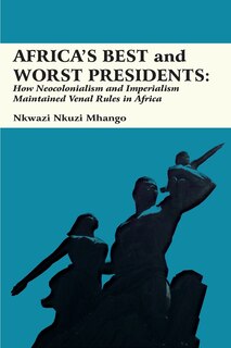 Front cover_Africa's Best and Worst Presidents