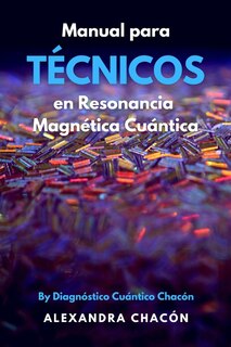 Couverture_Manual para Técnico en Resonancia Magnética Cuántica