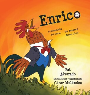 Enrico: El Despertador Del Corral * The Barnyard Alarm Clock