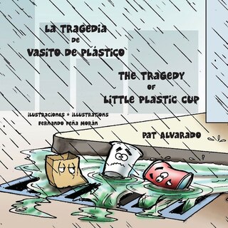 Couverture_La tragedia de Vasito de Plástico * The Tragedy of Little Plastic Cup