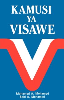 Front cover_Kamusi YA Visawe/Swahili Dictionary of Synonyms = Swahili Dictionary of Synonyms = Swahili Dictionary of Synonyms