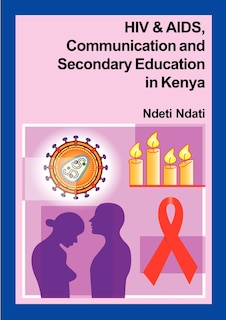 Couverture_Hiv And Aids, Communication, And Secondary Education In Kenya