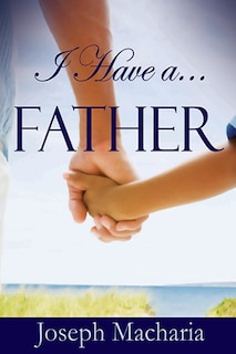 Front cover_I Have A Father