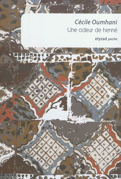 Front cover_Une odeur de henn&eacute;