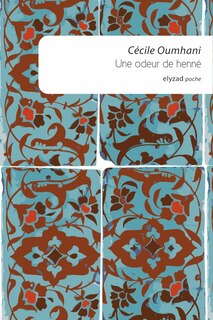 Front cover_Une odeur de henn&eacute;