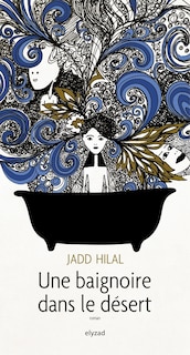 Front cover_Une baignoire dans le d&eacute;sert