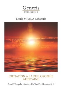 Front cover_Initiation a la philosophie africaine