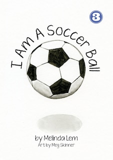 I Am A Soccer Ball