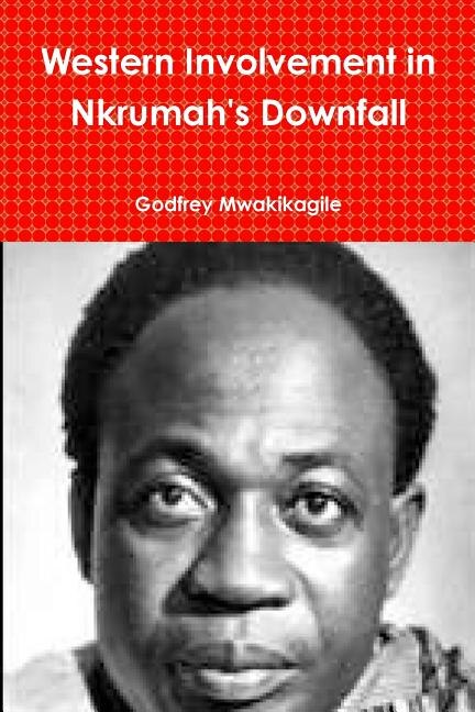 Couverture_Western Involvement in Nkrumah's Downfall