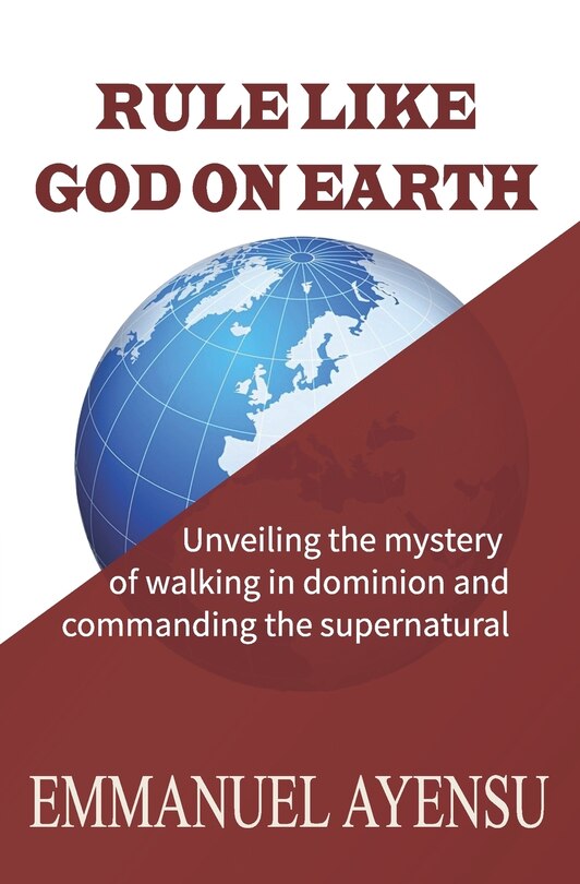 Front cover_Rule Like God on Earth