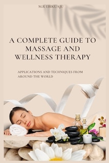 Couverture_A Complete Guide to Massage Therapy