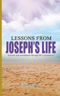 Couverture_Lessons from Joseph's life (Growth and nourishment through life's experiences)