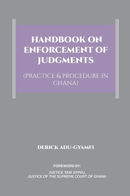 Couverture_Handbook on Enforcement of Judgments (Practice & Procedure in Ghana)