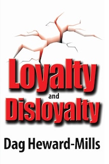Loyalty and Disloyalty