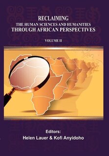 Couverture_Reclaiming The Human Sciences And Humanities Through African Perspectives. Volume Ii