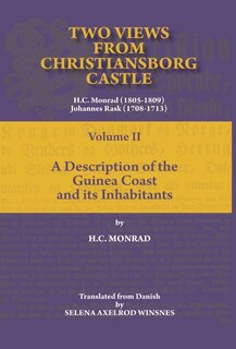 Front cover_Two Views from Christiansborg Castle Vol II. A Description of the Guinea Coast and its Inhabitants