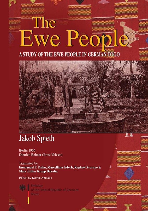 Front cover_The Ewe People. A Study Of The Ewe People In German Togo
