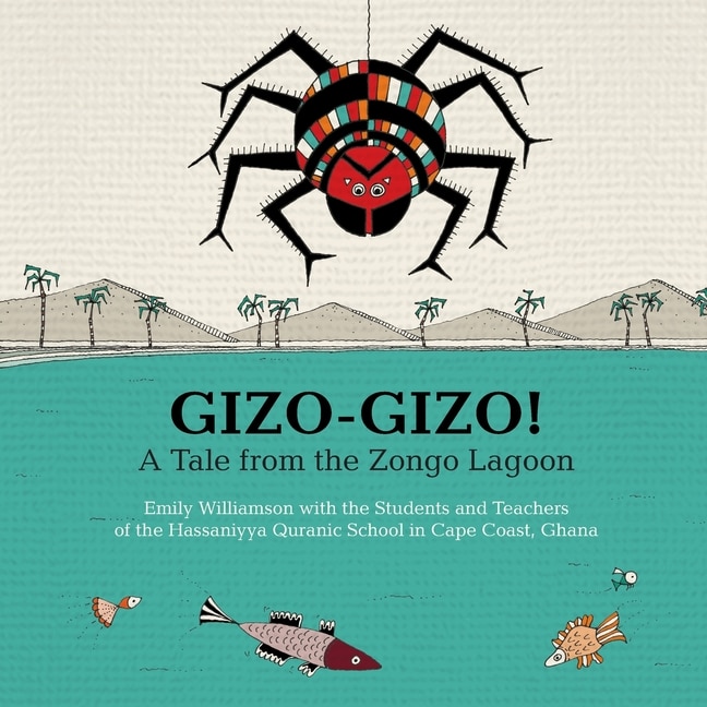 Couverture_Gizo-Gizo! A Tale from the Zongo Lagoon