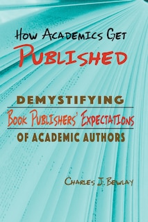 Front cover_How Academics Get Published