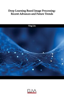 Front cover_Deep Learning Based Image Processing