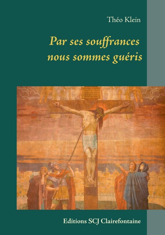 Front cover_Par ses souffrances nous sommes gu&eacute;ris